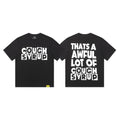 That's A Awful Lot Of Cough Syrup Block Typography T-Shirt - Black